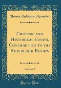 Critical and Historical Essays, Contributed to the Edinburgh Review, Vol. 3 of 5 (Classic Reprint)