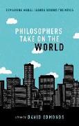 Philosophers Take On the World