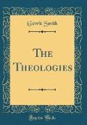 The Theologies (Classic Reprint)