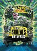 The Squeals on the Bus: A 4D Book