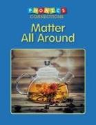 Matter All Around