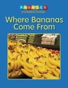 Where Bananas Come from