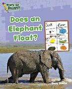 Does an Elephant Float?