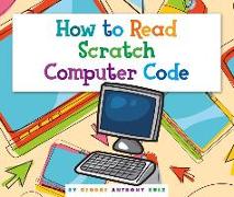 How to Read Scratch Computer Code