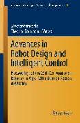 Advances in Robot Design and Intelligent Control