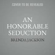 An Honorable Seduction
