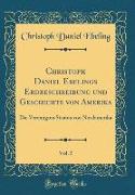 Christoph Daniel Ebelings Erdbeschreibung und Geschichte von Amerika, Vol. 5