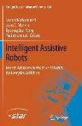 Intelligent Assistive Robots