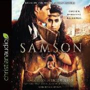 Samson: Chosen. Betrayed. Redeemed