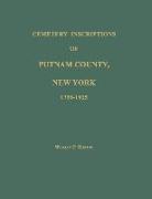 Cemetery Inscriptions of Putnam County, New York 1759-1925