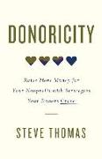 Donoricity: Raise More Money for Your Nonprofit with Strategies Your Donors Crave