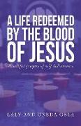A Life Redeemed by the Blood of Jesus