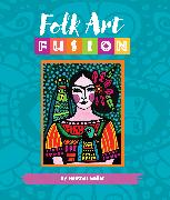 Folk Art Fusion