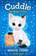 Cuddle the Magic Kitten Book 1: Magical Friends: Volume 1