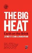 The Big Heat: Earth on the Brink