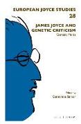 James Joyce and Genetic Criticism: Genesic Fields