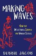 Making Waves: How the West Indies Shaped the United States