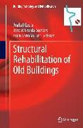 Structural Rehabilitation of Old Buildings