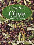 Organic Olive Production Manual