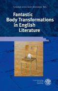 Fantastic Body Transformations in English Literature