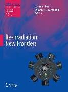 Re-irradiation: New Frontiers