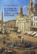 Il grande racconto delle città italiane