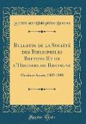 Bulletin de la Société des Bibliophiles Bretons Et de l'Histoire de Bretagne