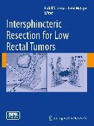 Intersphincteric Resection for Low Rectal Tumors