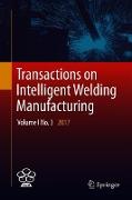 Transactions on Intelligent Welding Manufacturing