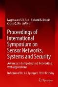 Proceedings of International Symposium on Sensor Networks, Systems and Security