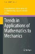 Trends in Applications of Mathematics to Mechanics