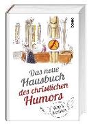 Das neue Hausbuch des christlichen Humors