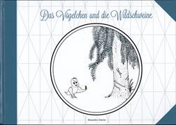 Das Vögelchen und die Wildschweine