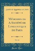 Mémoires de A Société de Linguistique de Paris, Vol. 20 (Classic Reprint)