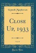 Close Up, 1933, Vol. 10 (Classic Reprint)