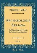 Archaeologia Aeliana, Vol. 24