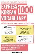 Express Korean Vocabulary 1000: Learn and Expand Korean Vocabulary Fast with Over 1,000 Essential Words and Phrases