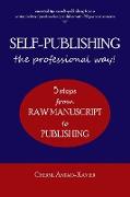 SELF-PUBLISHING--the professional way!