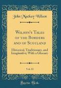 Wilson's Tales of the Borders and of Scotland, Vol. 11