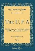 The U. F. A, Vol. 4: Official Organ of the United Farmers of Alberta, September 15, 1925 (Classic Reprint)