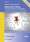 Optimale Vorbereitung auf die Mathematik-Prüfung zur Fachhochschulreife (am Berufskolleg). Baden-Württemberg