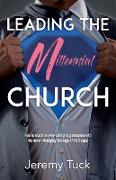 Leading The Millennial Church