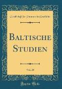 Baltische Studien, Vol. 24 (Classic Reprint)