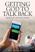 Getting God to Talk Back