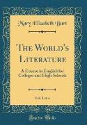 The World's Literature, Vol. 1 of 4