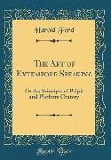 The Art of Extempore Speaking