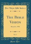 The Bible Vision, Vol. 3: December, 1938 (Classic Reprint)