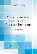 West Tennessee State Teachers College Bulletin, Vol. 15: January, 1926 (Classic Reprint)
