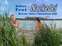 Bühne Frei: Nackedei - Mensch, Natur, Faszination FKK