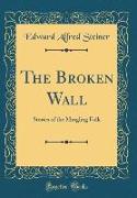 The Broken Wall